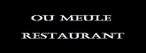 Ou Meule Restaurant